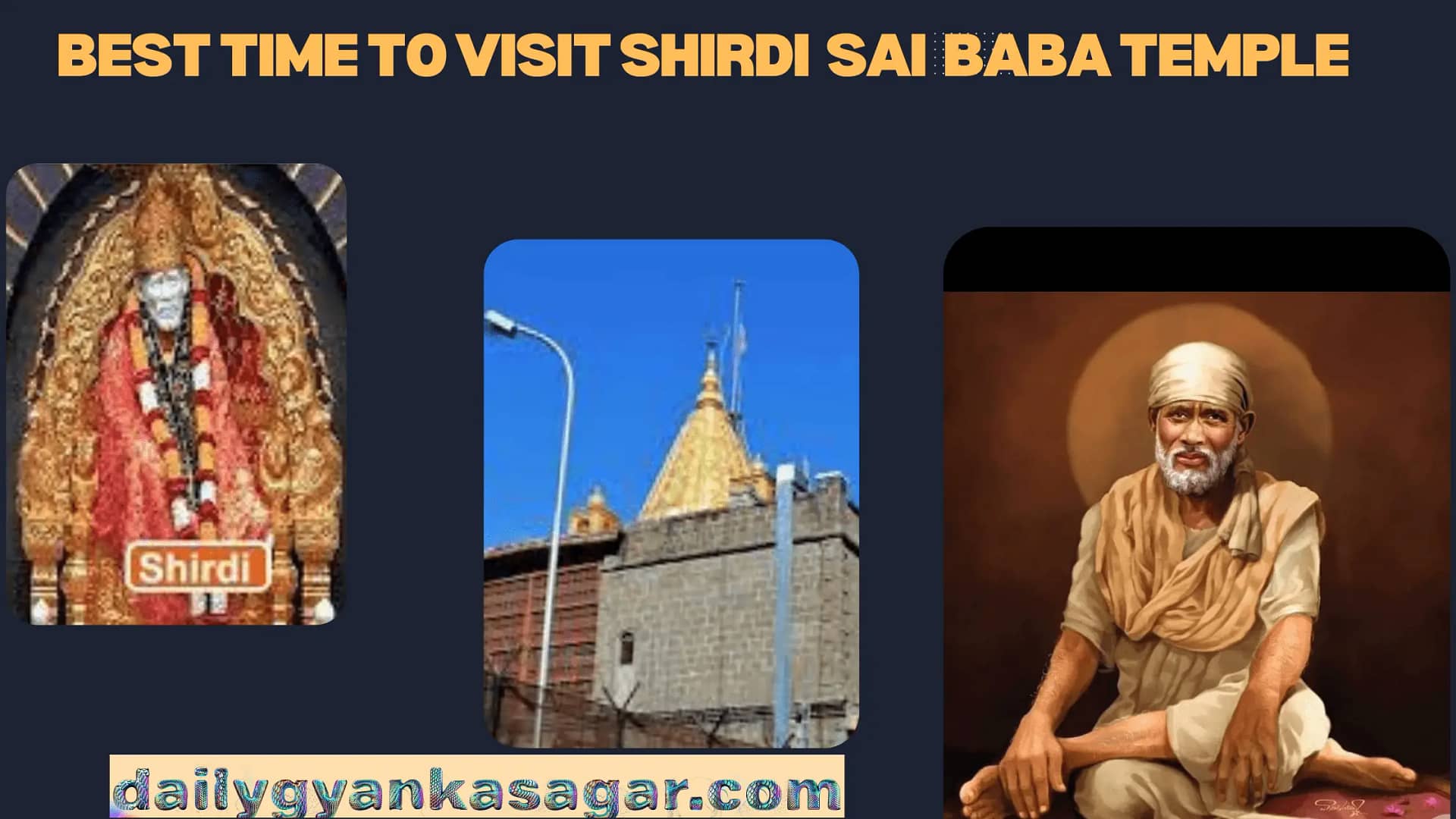 Best Time to Visit Shirdi Sai Baba Temple